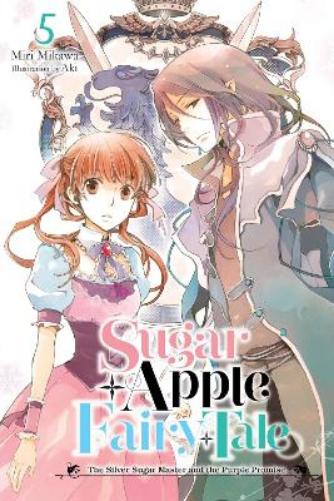 Sugar Apple Fairy Tale, Vol. 5 (light novel)