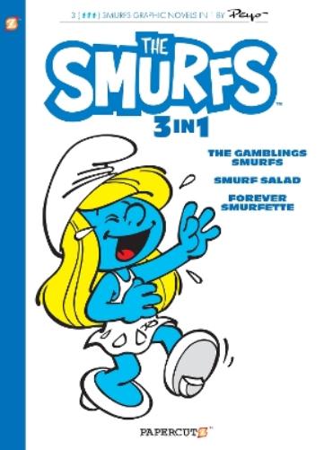 Smurfs 3-in-1 Vol. 9: Collecting 'The Gambling Smurfs,' 'Smurf Salad' and 'Forever Smurfette' (Smurfs Graphic Novels