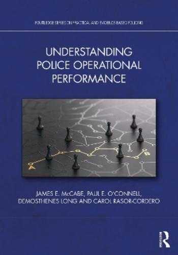Understanding Police Operational Performance