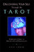 Discovering Your Self Through the Tarot