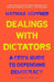 Dealings with Dictators