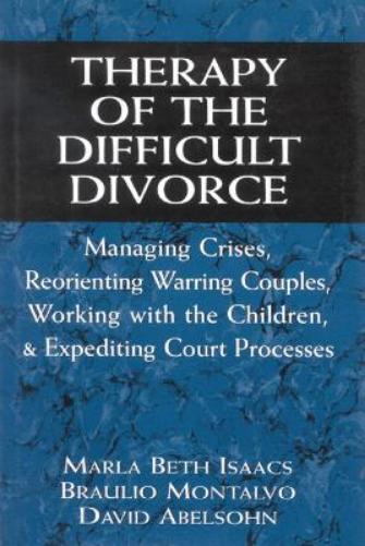 Therapy of the Difficult Divorce