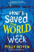 How I Saved the World in a Week
