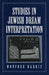 Studies in Jewish Dream Interpretation
