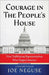 Courage in The People's House