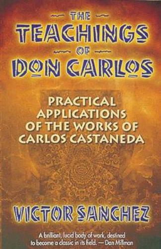 The Teachings of Don Carlos
