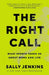 The Right Call
