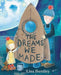 The Dreams We Made