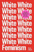 White Feminism
