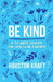Be Kind
