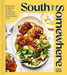 South of Somewhere: Recipes and Stories from My Life in South Africa, South Korea & the American South (a Cookbook