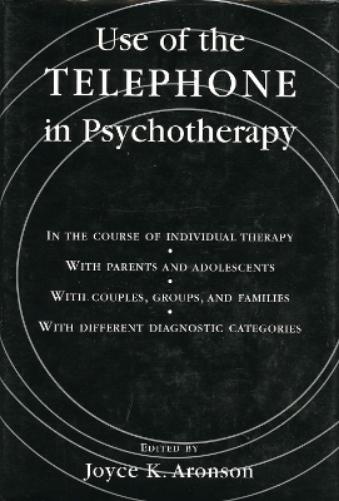 Use of the Telephone in Psychotherapy