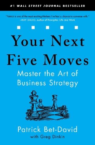 Your Next Five Moves