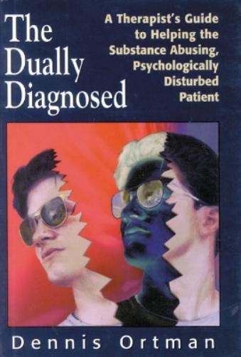 The Dually Diagnosed