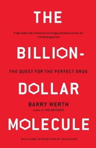 The Billion-Dollar Molecule