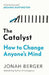 Catalyst