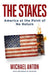 The Stakes