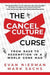 The Cancel Culture Curse