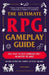 The Ultimate RPG Gameplay Guide