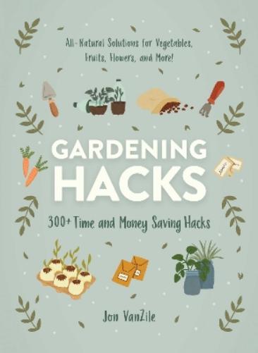 Gardening Hacks