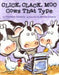 Click, Clack, Moo