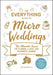 The Everything Guide to Micro Weddings