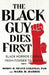The Black Guy Dies First