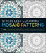 Stress Less Coloring - Mosaic Patterns