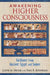 Awakening Higher Consciousness