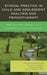 Ethical Practice in Child and Adolescent Analysis and Psychotherapy