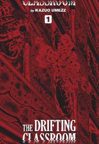 Drifting Classroom: Perfect Edition, Vol. 1