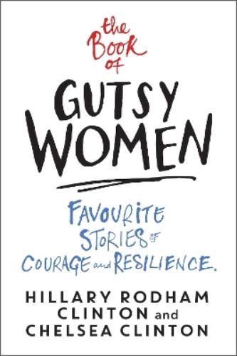 The Book of Gutsy Women