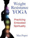 Weight-Resistance Yoga