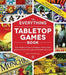 The Everything Tabletop Games Book