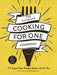 The Ultimate Cooking for One Cookbook