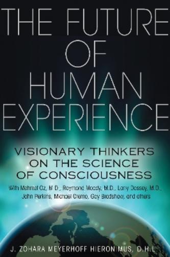 The Future of Human Experience