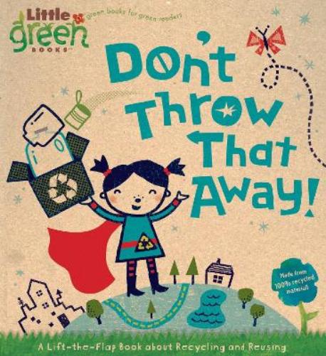 Don't Throw That Away!