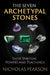 The Seven Archetypal Stones
