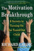 The Motivation Breakthrough