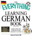 The Everything Learning German Book
