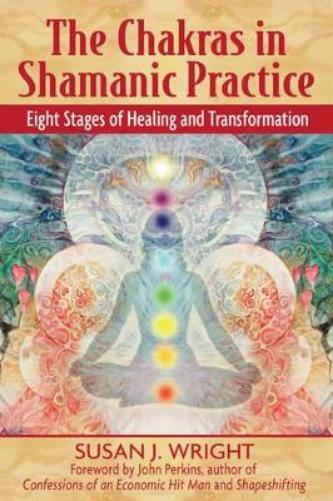 The Chakras in Shamanic Practice