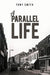 A Parallel Life