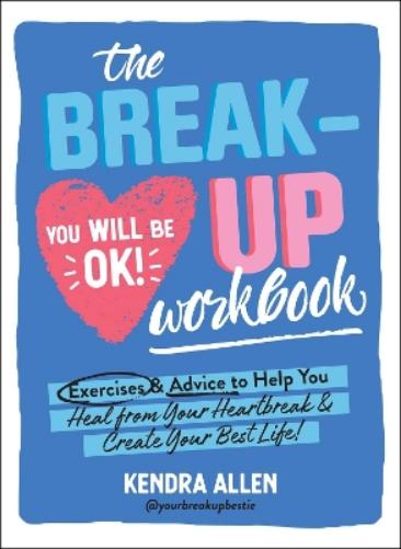 The Breakup Workbook