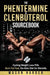The Phentermine & Clenbuterol Sourcebook
