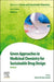 Green Approaches in Medicinal Chemistry for Sustainable Drug Design