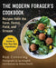 The Modern Forager's Cookbook