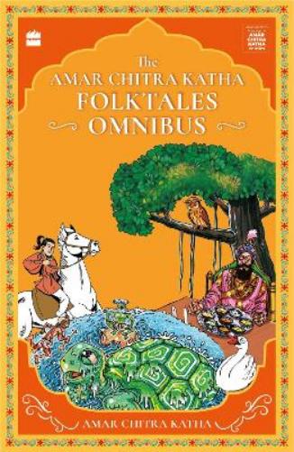 The Amar Chitra Katha Folktales Omnibus