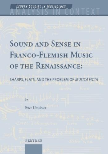 Sound and Sense in Franco-Flemish Music of the Renaissance