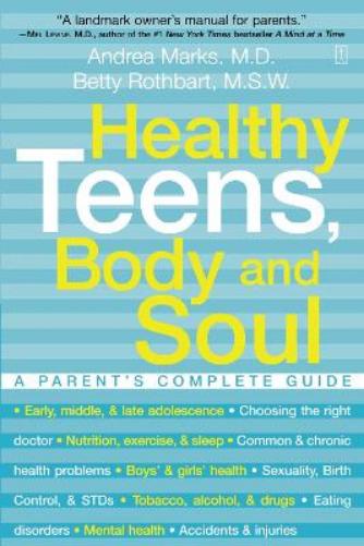 Healthy Teens, Body and Soul