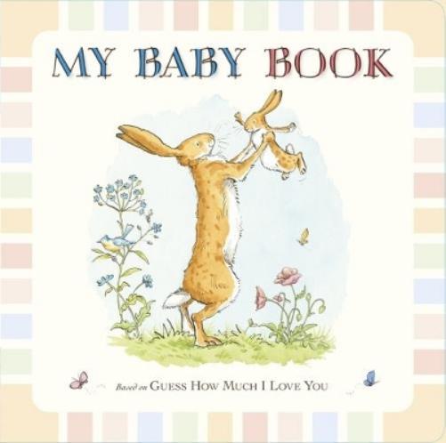Guess How Much I Love You: My Baby Record Book